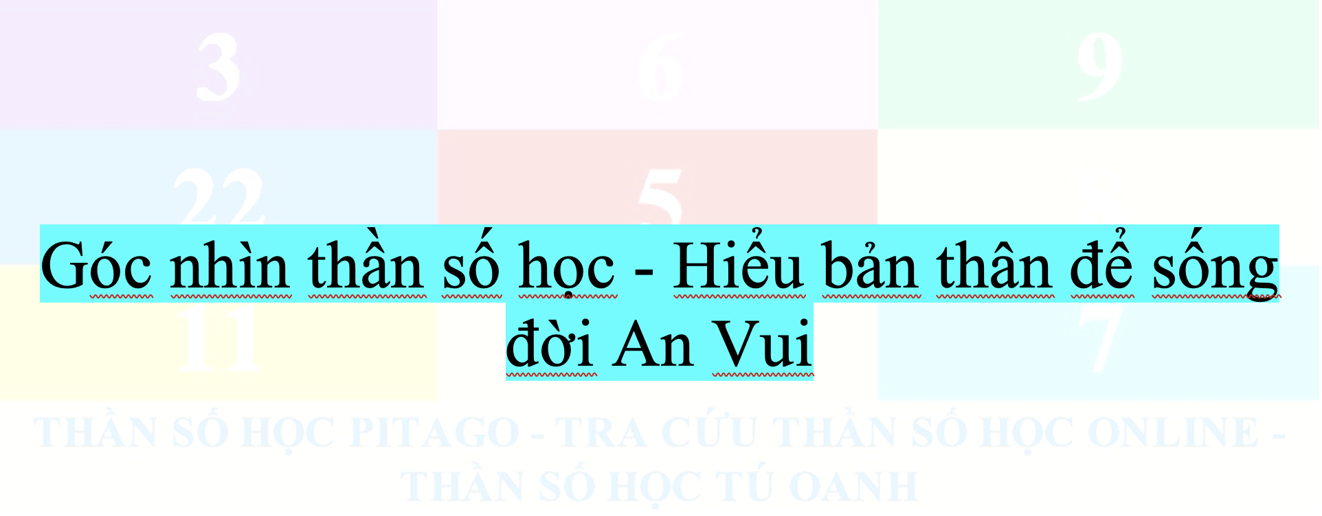 Góc nhìn thần số học - Hiểu bản thân để sống đời An Vui